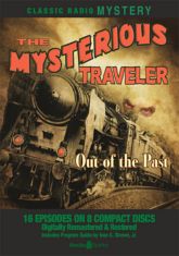 Mysterious Traveler: Out of the Past
