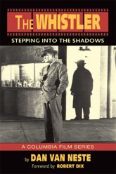 STEPPING INTO THE SHADOWS WITH THE WHISTLER